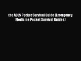 [Read Book] the ACLS Pocket Survival Guide (Emergency Medicine Pocket Survival Guides) Free