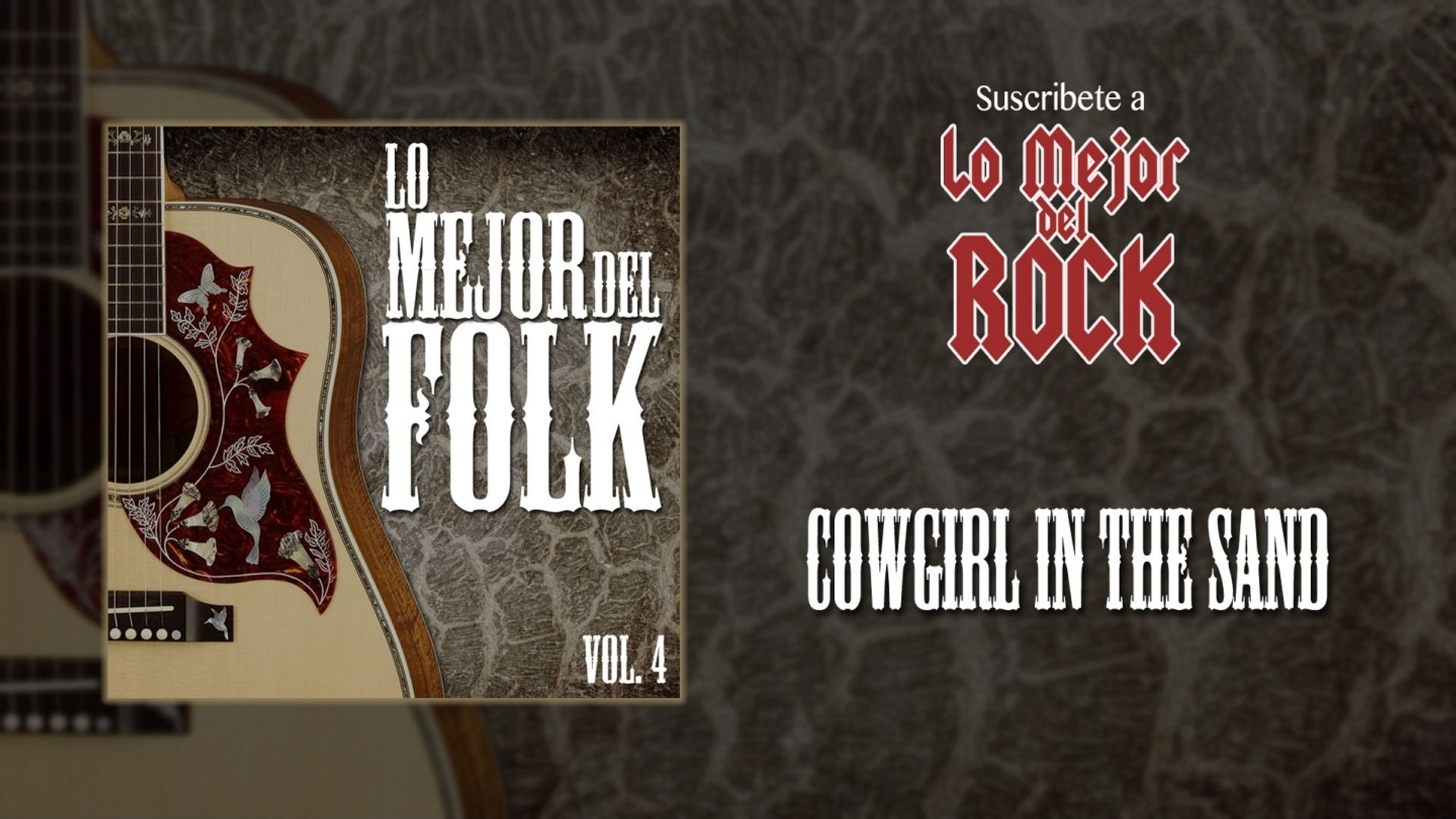 ⁣Lo Mejor del Folk, Vol. 4 - Cowgirl in the Sand