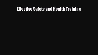 [Read Book] Effective Safety and Health Training Free PDF