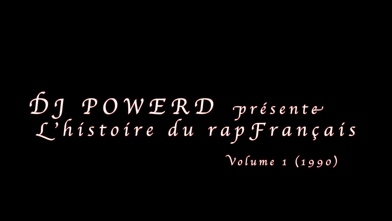 DJ POWERD "L'histoire du rap français" 1990 volume 1