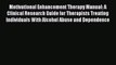 Read Motivational Enhancement Therapy Manual: A Clinical Research Guide for Therapists Treating