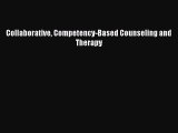 [Read Book] Collaborative Competency-Based Counseling and Therapy  Read Online