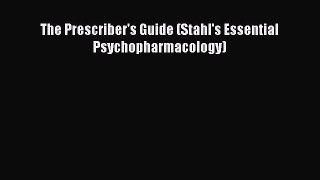 [Read Book] The Prescriber's Guide (Stahl's Essential Psychopharmacology)  EBook