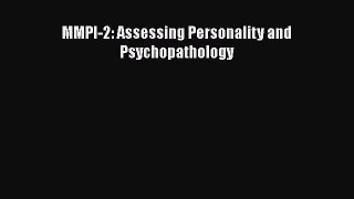 [Read Book] MMPI-2: Assessing Personality and Psychopathology  EBook