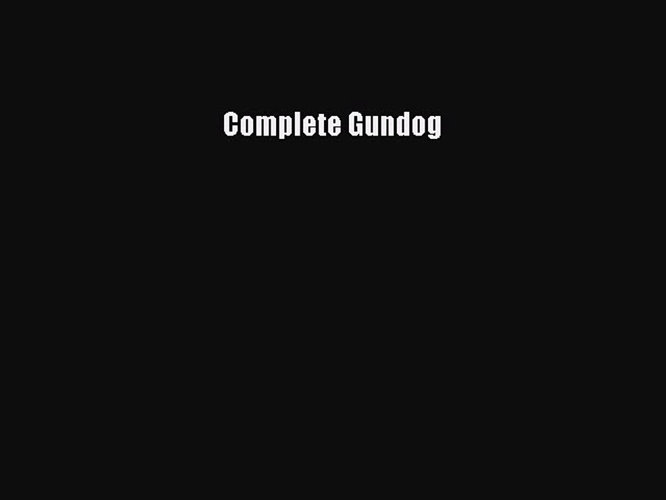 Download Complete Gundog PDF Free