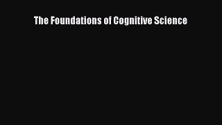 [Read Book] The Foundations of Cognitive Science  EBook