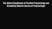[Read Book] The Oxford Handbook of Positive Psychology and Disability (Oxford Library of Psychology)