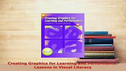 PDF  Creating Graphics for Learning and Performance Lessons in Visual Literacy Download Online