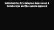 [Read Book] Individualizing Psychological Assessment: A Collaborative and Therapeutic Approach