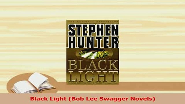 Download Black Light Bob Lee Swagger Novels Free Books