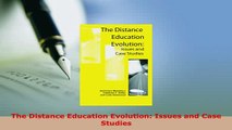 PDF  The Distance Education Evolution Issues and Case Studies Read Full Ebook