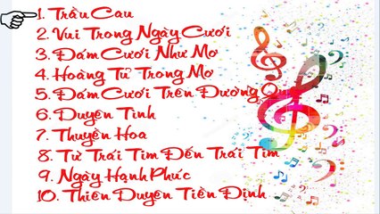 Liên Khúc Nhạc Đám Cưới Hay Nhất Remix