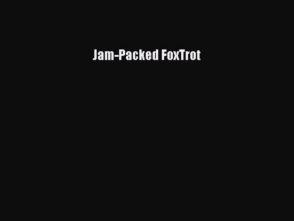 PDF Jam-Packed FoxTrot  EBook