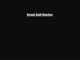 Download Great Golf Stories PDF Free