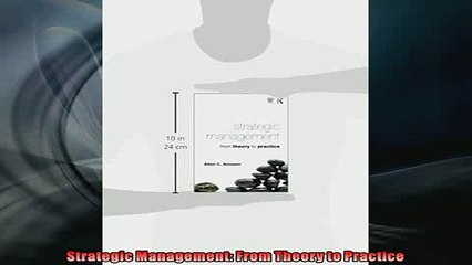 READ book  Strategic Management From Theory to Practice  FREE BOOOK ONLINE