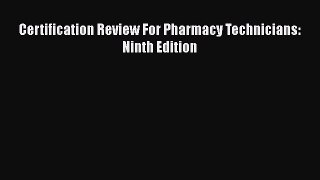 PDF Certification Review For Pharmacy Technicians: Ninth Edition  EBook