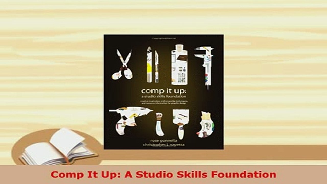 Download  Comp It Up A Studio Skills Foundation PDF Full Ebook