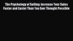 Read The Psychology of Selling: Increase Your Sales Faster and Easier Than You Ever Thought