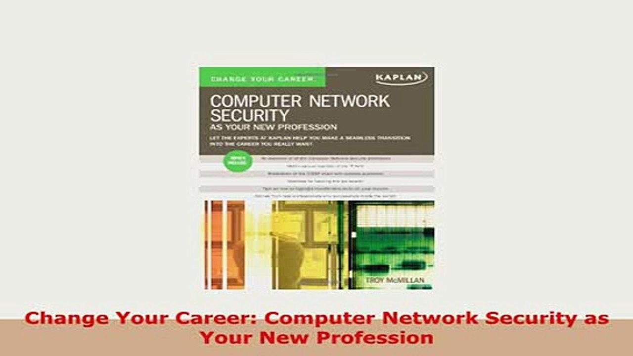 Download  Change Your Career Computer Network Security as Your New Profession PDF Full Ebook