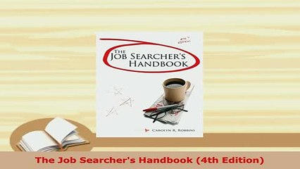 PDF  The Job Searchers Handbook 4th Edition Read Online