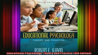 READ FREE FULL EBOOK DOWNLOAD  Educational Psychology Theory and Practice 9th Edition Full EBook