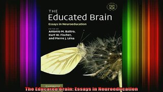 DOWNLOAD FREE Ebooks  The Educated Brain Essays in Neuroeducation Full Ebook Online Free
