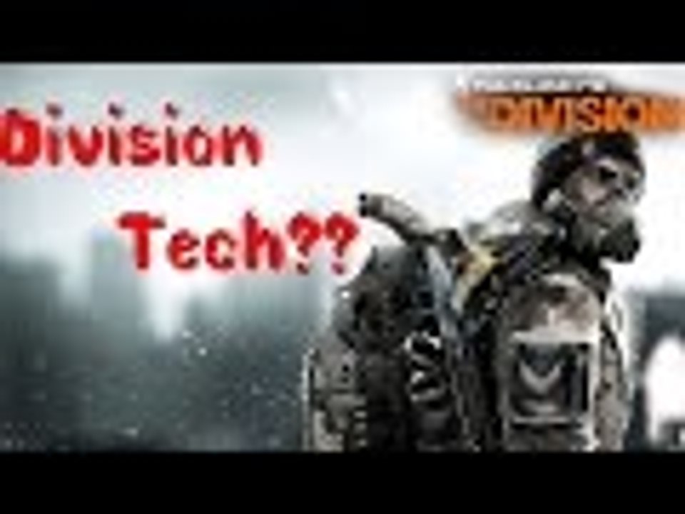 What Is Division Tech?? The Division