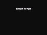 [Read PDF] Baroque Baroque Download Online