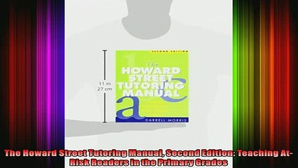 READ book  The Howard Street Tutoring Manual Second Edition Teaching AtRisk Readers in the Primary Full Ebook Online Free