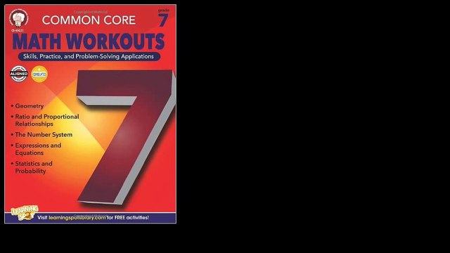 Common Core Math Workouts, Grade 7 2014 by Karice Mace