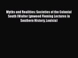 [Read book] Myths and Realities: Societies of the Colonial South (Walter Lynwood Fleming Lectures