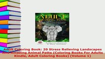 PDF  Adult Coloring Book 20 Stress Relieving Landscapes And Amazing Animal Patte Coloring PDF Full Ebook