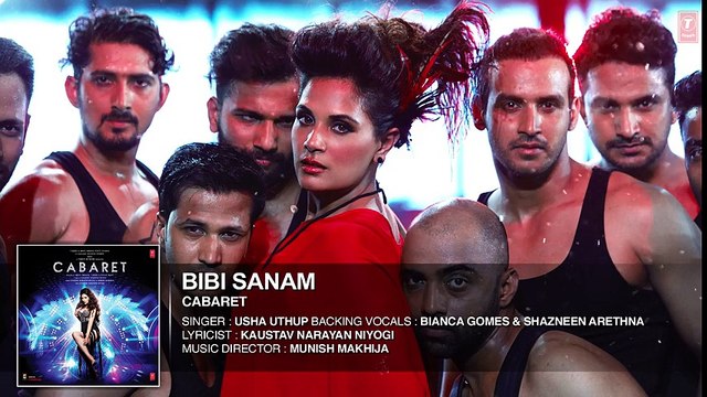 Bibi Sanam [2016] Official Song Cabaret - Richa Chadda Gulshan Devaiah - S. Sreesanth - Usha Uthup HD Movie