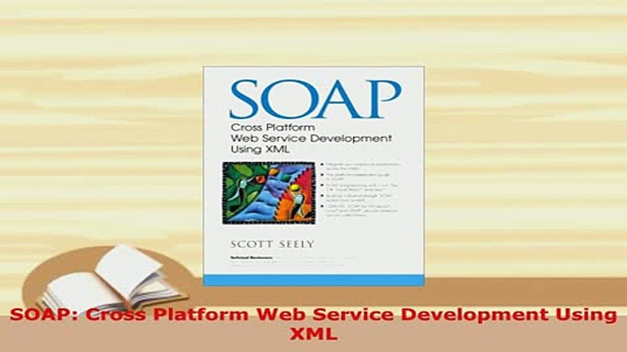 Download  SOAP Cross Platform Web Service Development Using XML Free Books