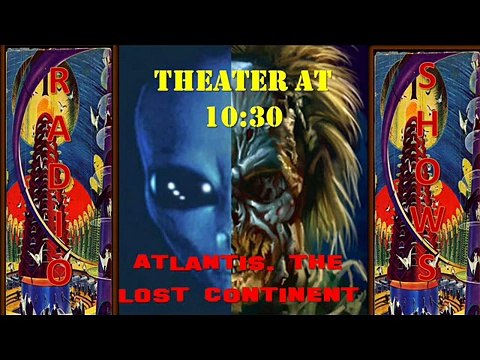 Theatre 10:30 ATLANTIS, THE LOST CONTINENT - Sci-Fi Old Time Radio!