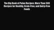 [Read PDF] The Big Book of Paleo Recipes: More Than 500 Recipes for Healthy Grain-Free and