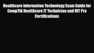 [PDF] Healthcare Information Technology Exam Guide for CompTIA Healthcare IT Technician and