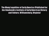 [Read book] The Many Legalities of Early America (Published for the Omohundro Institute of