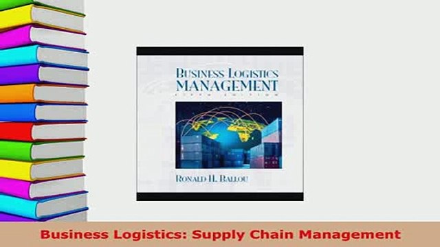 PDF Business Logistics Supply Chain Management Download Online