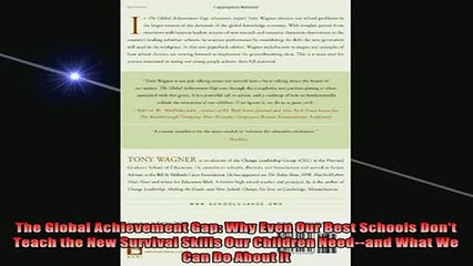 DOWNLOAD FREE Ebooks  The Global Achievement Gap Why Even Our Best Schools Dont Teach the New Survival Skills Full Ebook Online Free