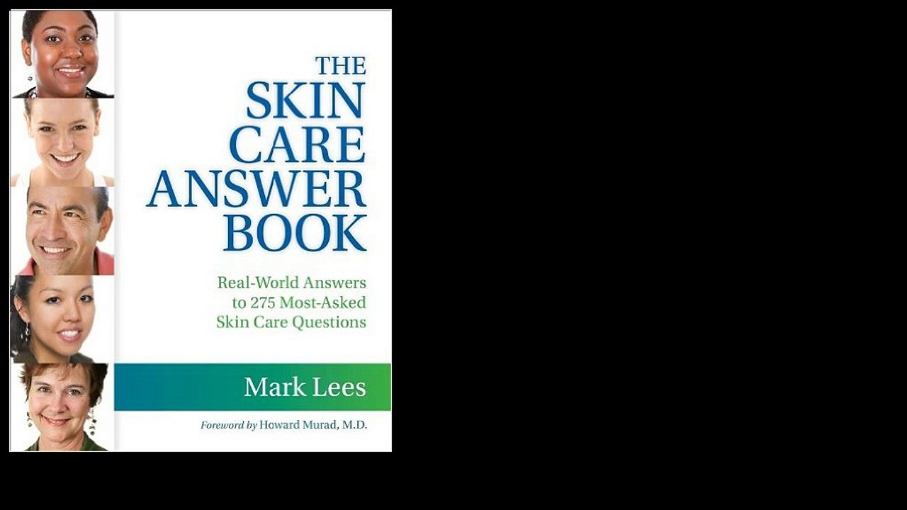 The Skin Care Answer Book 1st Edition by Mark Lees