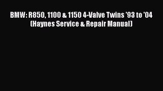 [Read Book] BMW: R850 1100 & 1150 4-Valve Twins '93 to '04 (Haynes Service & Repair Manual)