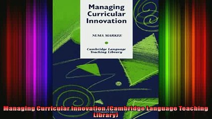 DOWNLOAD FREE Ebooks  Managing Curricular Innovation Cambridge Language Teaching Library Full Ebook Online Free
