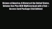 [Read book] Visions of America: A History of the United States Volume One Plus NEW MyHistoryLab