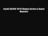 [Read Book] Suzuki GS500E '89'97 (Haynes Service & Repair Manuals)  EBook