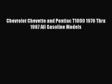 [Read Book] Chevrolet Chevette and Pontiac T1000 1976 Thru 1987 All Gasoline Models  EBook
