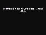 Download Ecce Homo: Wie man wird was man ist (German Edition) Free Books
