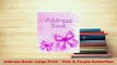 Read  Address Book Large Print  Pink  Purple Butterflies Ebook Free