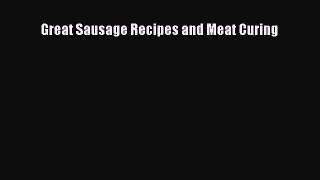 Download Great Sausage Recipes and Meat Curing Ebook Free