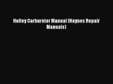 [Read Book] Holley Carburetor Manual (Haynes Repair Manuals)  EBook